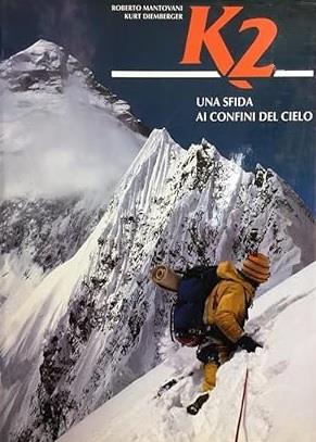 K2 Una Sfida Ai Confini Del Cielo - copertina