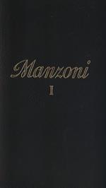 TUTTE LE OPERE. Volume I. POESIE E TRAGEDIE. Con loro abbozzi e stesure varie
