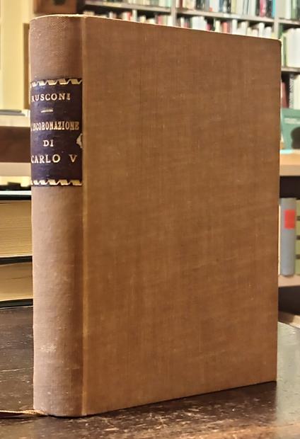 L' Incoronazione Di Carlo V A Bologna - Carlo Rusconi - copertina