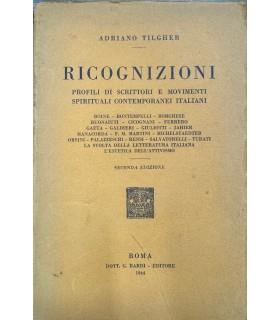 Ricognizioni. Profili di scrittori e movimenti spirituali contemporanei italiani - Adriano Tilgher - copertina
