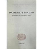 Socialismio e fascismo. L'ordine nuovo. 1921-1922