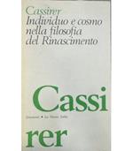 Individuo e cosmo nella filosofia del Rinascimento