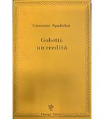 Gobetti: un'eredità