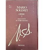 Opere. I. Racconti autobiografici