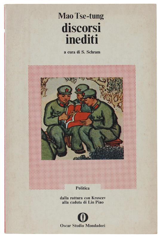 DISCORSI INEDITI a cura di S.Schram [come nuovo] - Mao Tse-Tung. - Mondadori, Oscar studio - 1975 - Tse-tung Mao - copertina