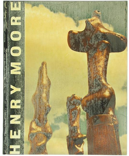 HENRY MOORE. Ausstellung organisiert vom British Council, London. Museum Folkwang Essen, 16. Juli - 14. August 1960. - Hentzen Alfred. - Marlborough, - 1960 - copertina