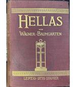 Hellas. Das Land und Volk der alten Griechen