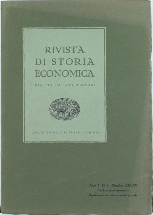 RIVISTA DI STORIA ECONOMICA - Anno I. N. 4. - Einaudi Luigi (direttore). - Einaudi - 1936 - copertina