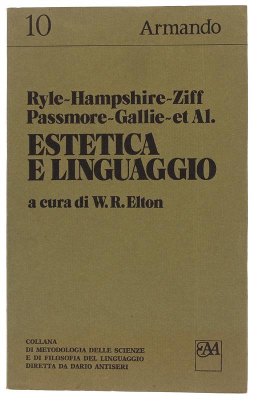 ESTETICA E LINGUAGGIO. - Elton W.R. (a cura) - Armando, Metodologia delle scienze - 1977 - copertina
