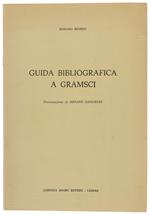 GUIDA BIBLIOGRAFICA A GRAMSCI. - Biondi Marino. - Adamo Bettini, - 1977