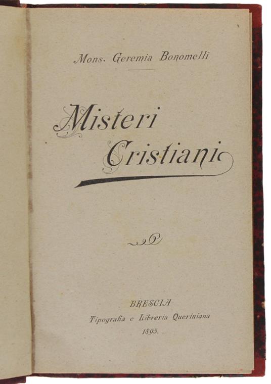 MISTERI CRISTIANI: il mistero della Pentecoste - Bonomelli Geremia - Linbreria Queriniana - 1895 - Geremia Bonomelli - copertina