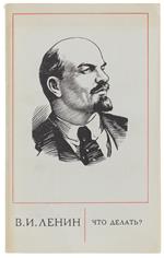 CHE FARE? Cto dielat? [russo] - Lenin Vladimir I. - 1975