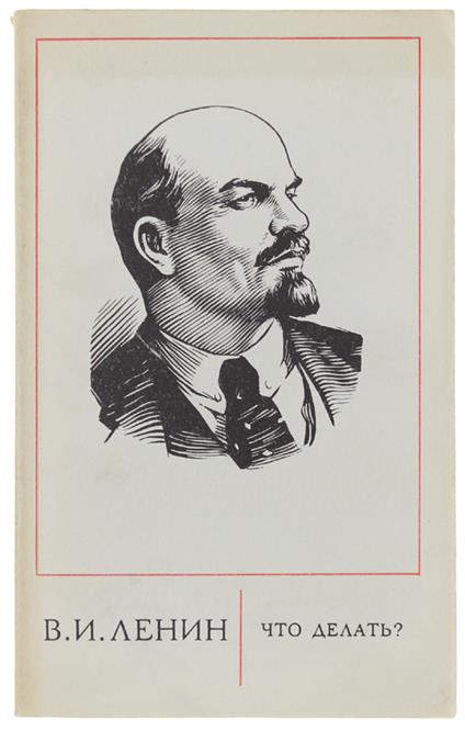 CHE FARE? Cto dielat? [russo] - Lenin Vladimir I. - 1975 - Lenin - copertina