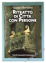 RITRATTO DI CITTA' CON PERSONE - Martellini Giorgio - G.C.C. - 1986