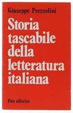 STORIA TASCABILE DELLA LETTERATURA ITALIANA - Prezzolini Giuseppe - PAN, - 1976