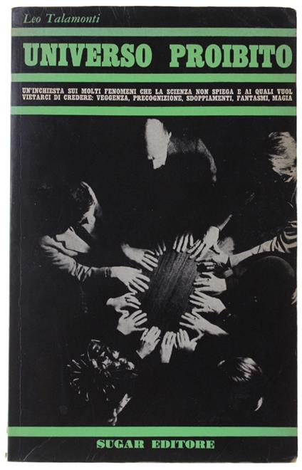 UNIVERSO PROIBITO - Talamonti Leo - Sugar, Problemi e documenti - 1966 - Leo Talamonti - copertina