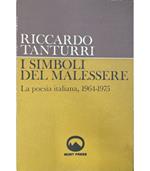 I simboli del malessere. La poesia italiana, 1964.1975