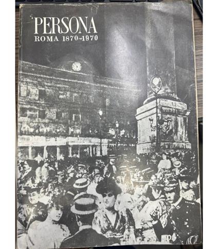 Persona. Roma 1870-1970 - copertina