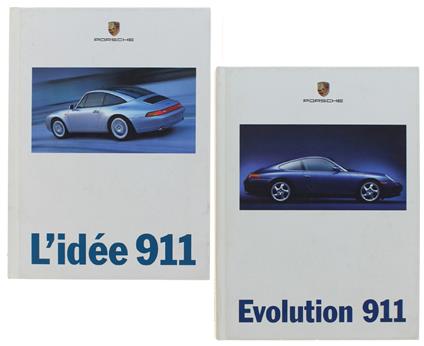 PORSCHE EVOLUTION 911 + PORSCHE L'IDEE 911 (français). - Porsche AG, - 1998 - copertina