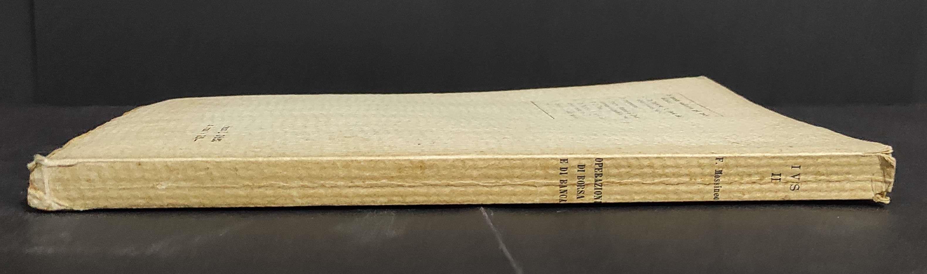 Operazioni di Borsa e di Banca - F. Messineo - Ed. Anonima Romana - 1926