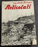 Reticolati - La Guerra in Trincea II - Cap. A. Borrozzino - Ed. Ardita - 1933