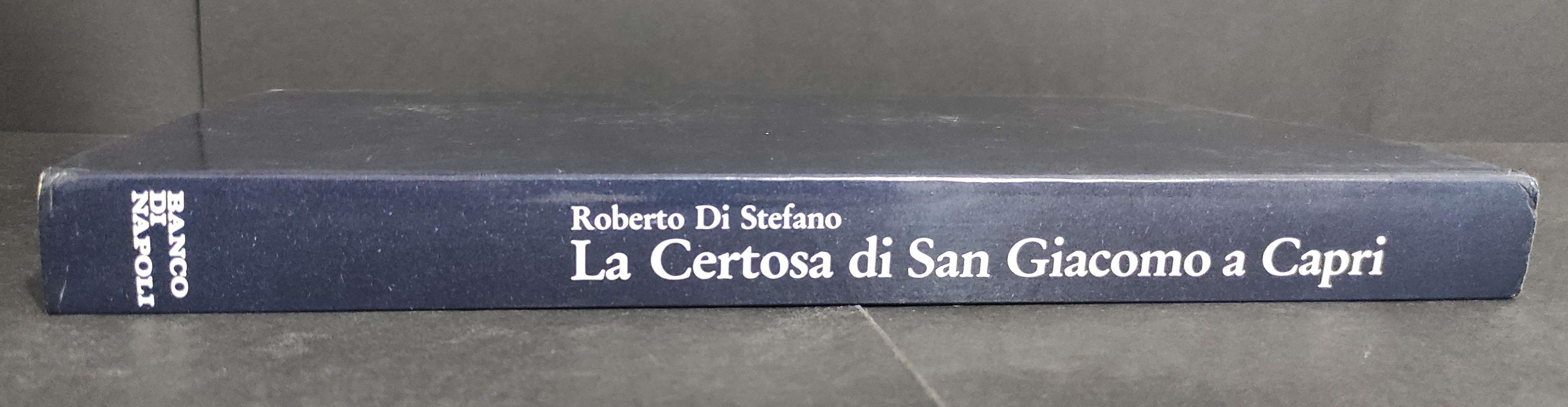 Certosa di san Giacomo a Capri - R. di Stefano - Ed. Banco di Napoli - 1982