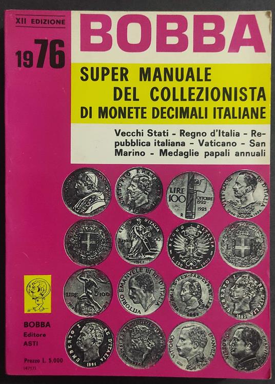 Super Manuale del Collezionista di Monete Decimali Italiane - Ed. Bobba - 1976 - copertina