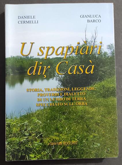 U Spapiàri Dir Casà - D. Cermelli - G. Barco - Ed. Boccassi - 2008 - copertina