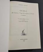 Guida alle Cascine e Vigne del Territorio di Torino e Contorni - Ed. Bottega d'Erasmo - 1968