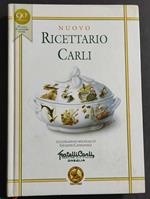 Nuovo Ricettario Carli - Ed. Carli - 2001