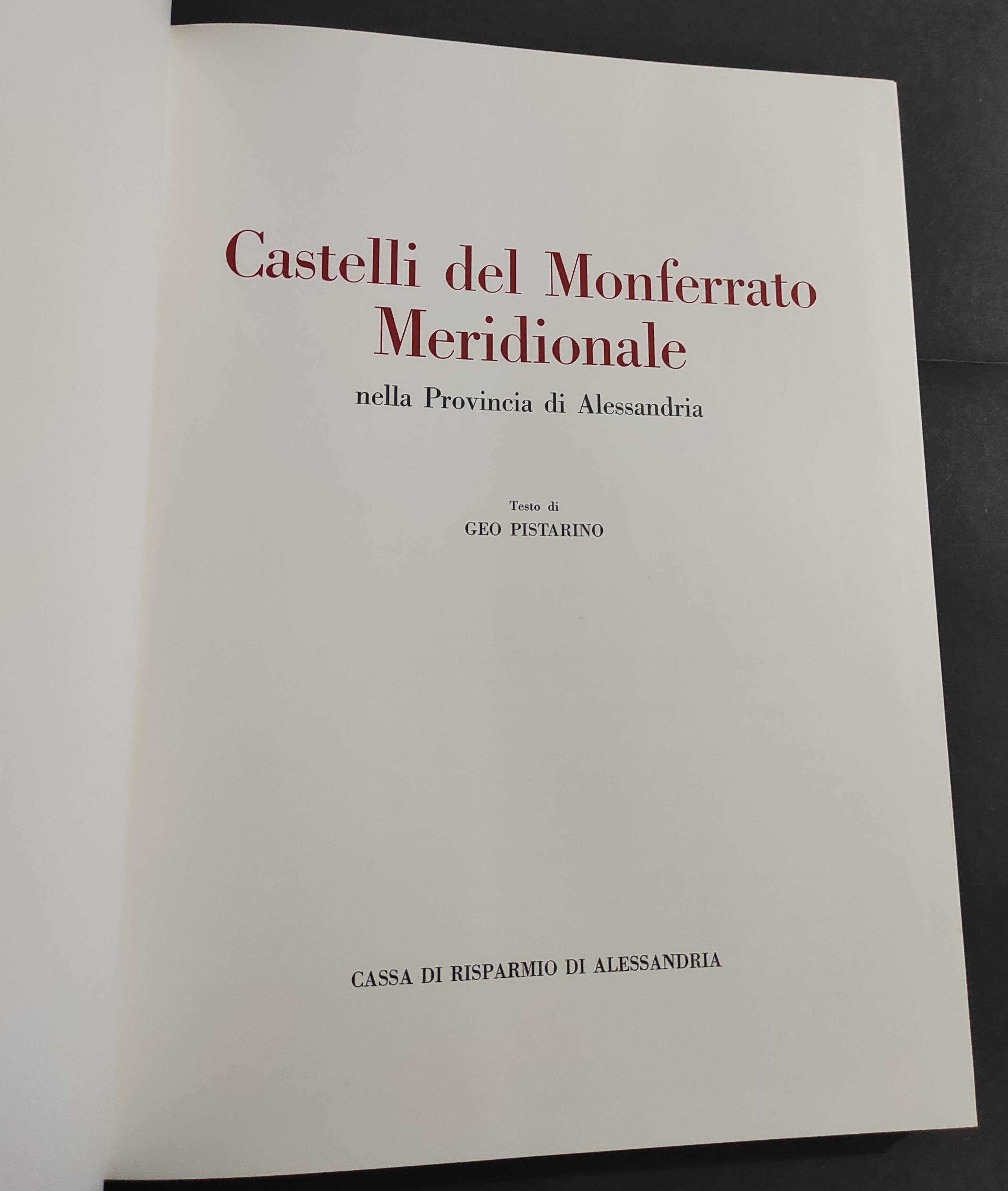 Castelli del Monferrato Meridionale nella Provincia di Alessandria - G. Pistarino - 1970