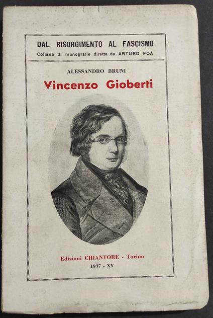 Vincenzo Gioberti - A. Bruni - Ed. Chiantore - 1937 - copertina