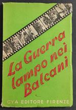 Guerra Lampo nei Balcani - Ed. CYA - 1941