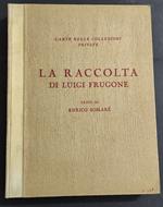 Raccolta di Luigi Frugone - E. Somaré - Ed. dell'Esame - 1936
