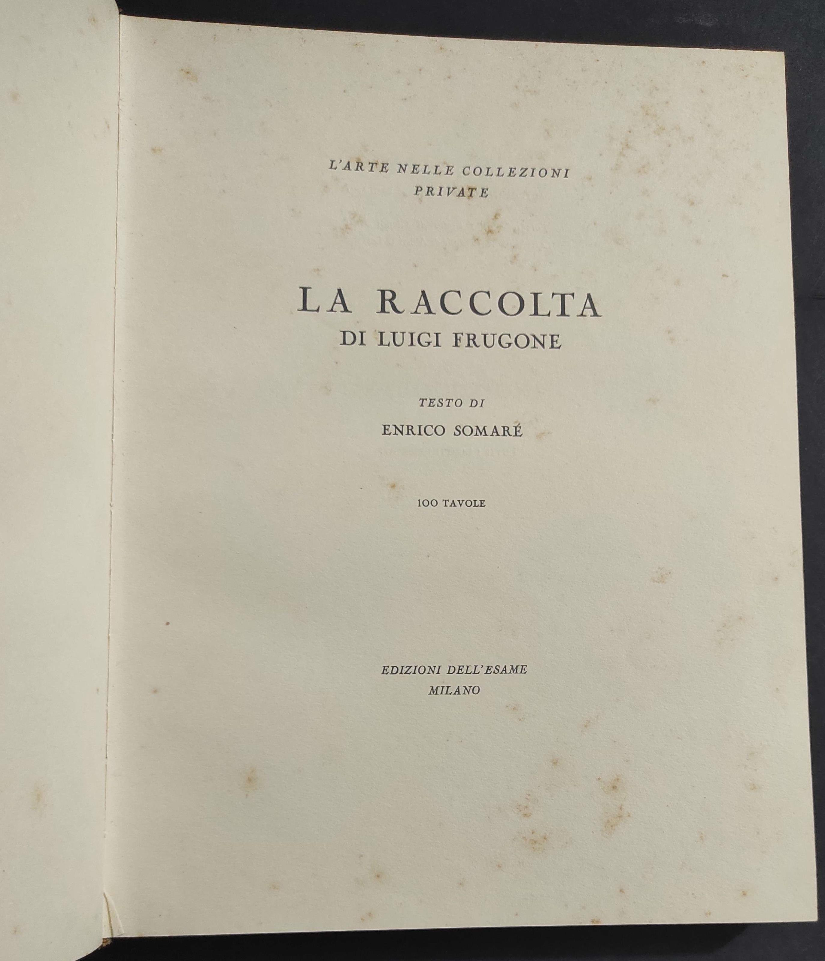 Raccolta di Luigi Frugone - E. Somaré - Ed. dell'Esame - 1936