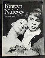 Fonteyn e Nureyev - La Storia di una Coppia - A. Bland - Ed. Di Giacomo - 1981