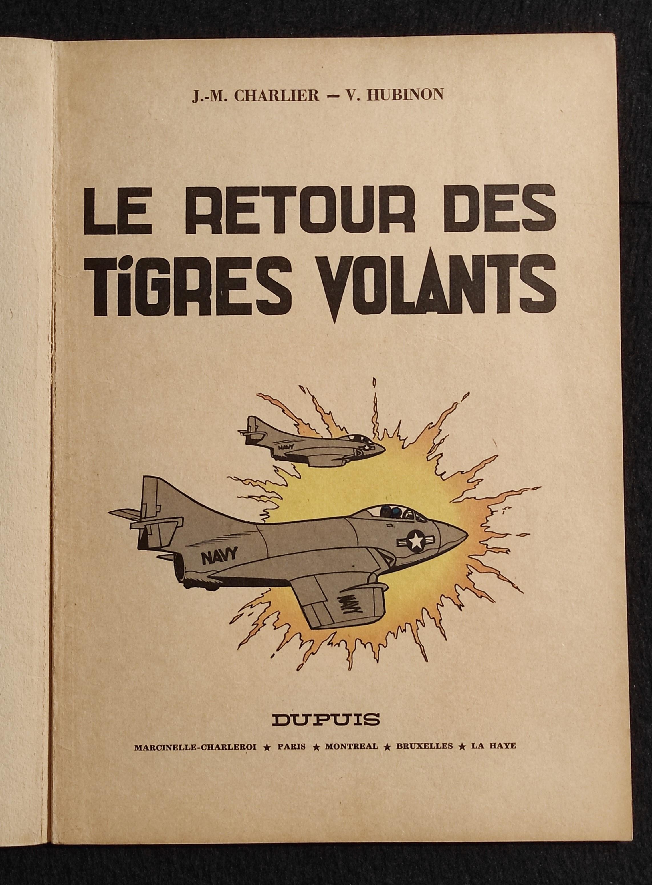 Aventures Buck Danny - Le Retour des Tigres Volants - Ed. Dupuis - C. 1965