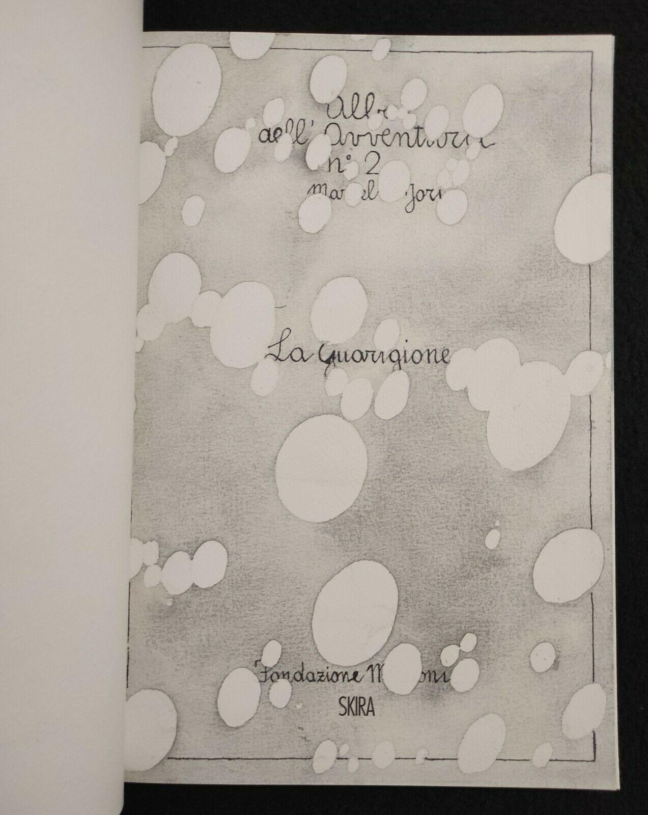 Albo dell'Avventura n° 2 - La Guarigione - M. Jori - Skira - 2010