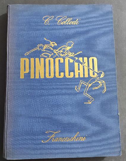 Le Avventure di Pinocchio - C. Collodi - Ill. G. Michetti - Ed. Franceschini - 1950 - copertina