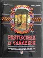 Pasticcerie in Canavese - E. Gigliuti - L. Brunasso - Ed. Grafica Santhiatese - 1997