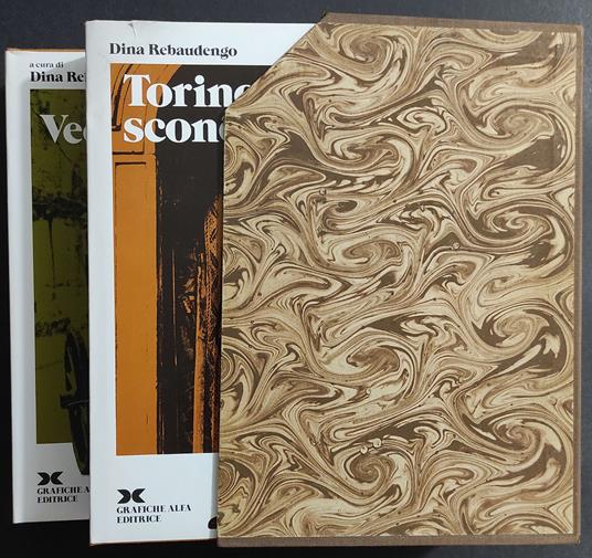 Vecchia Torino-Torino Sconosciuta - D. Rebaudengo - Ed. Grafiche Alfa - 1978 - 2 Volumi - Dina Rebaudengo - copertina