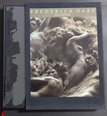 Frederick Hart Sculptor - T. Wolfe - Ed. Hudson Hills - 1994 - Tom Wolfe - copertina