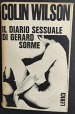 Il Diario Sessuale di Gerard Sorme - C. Wilson - Ed. Lerici - 1965