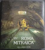 Roma Mitraica - C. Pavia - Ed. Lorenzini - 1986