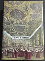 I Dogi di Venezia - a. Da Mosto - Ed. Martello - 1960