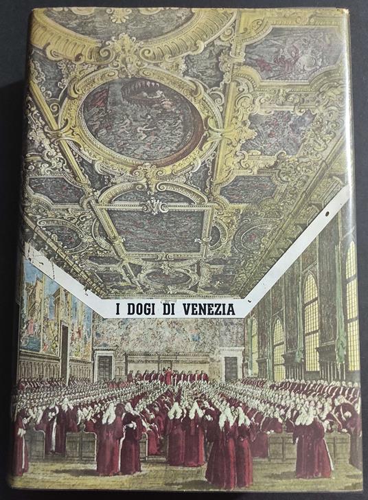 I Dogi di Venezia - a. Da Mosto - Ed. Martello - 1960 - Andrea Da Mosto - copertina