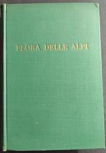 Flora delle Alpi - L. Fenaroli - Ed. Martello - 1955