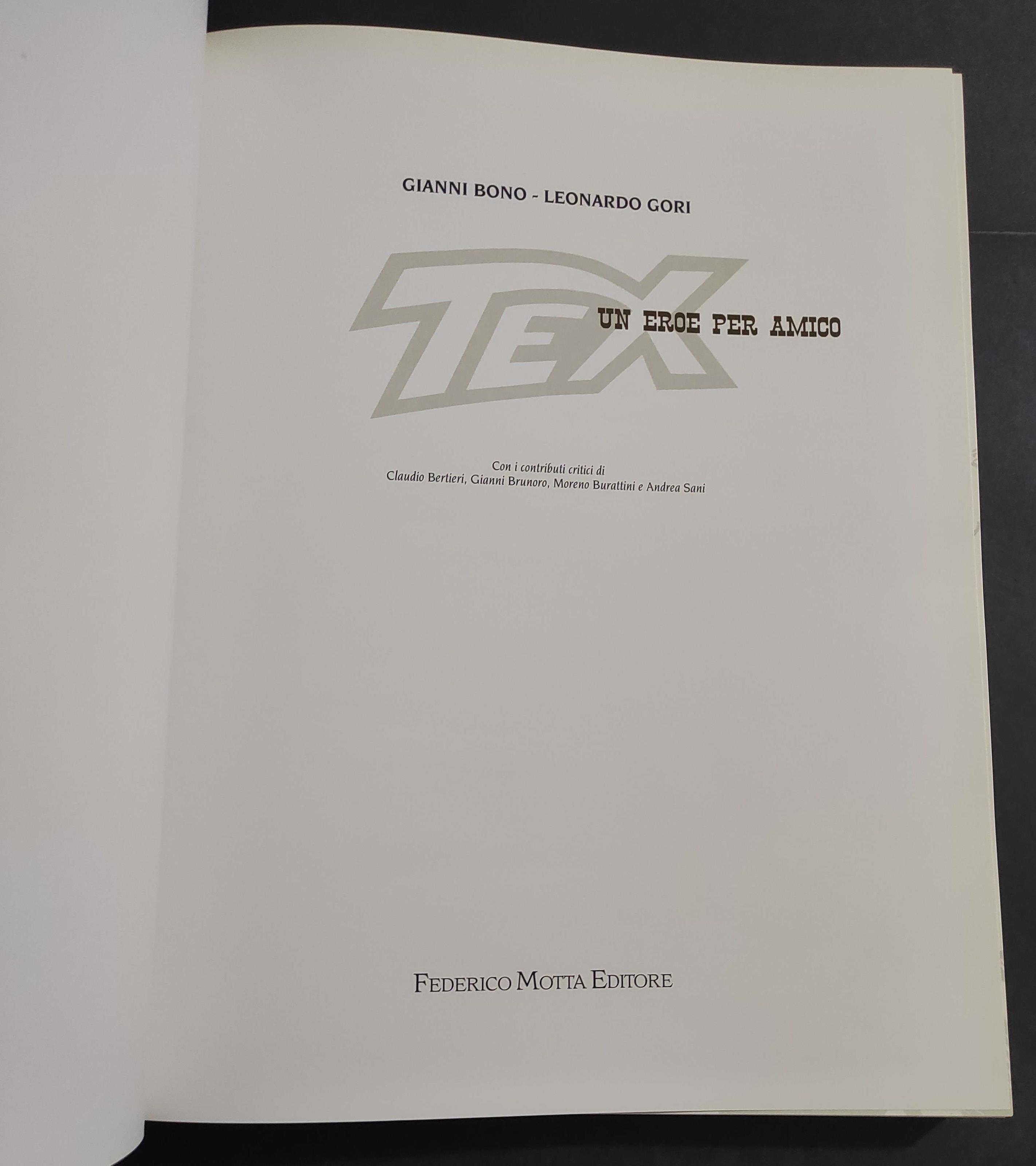 TEX - Un Eroe per Amico - G. Bono - L. Gori - Ed. Motta - 1998