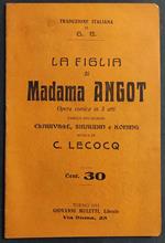 Figlia di Madama Angot - Opera Comica in Tre Atti - Ed. Muletti - 1911