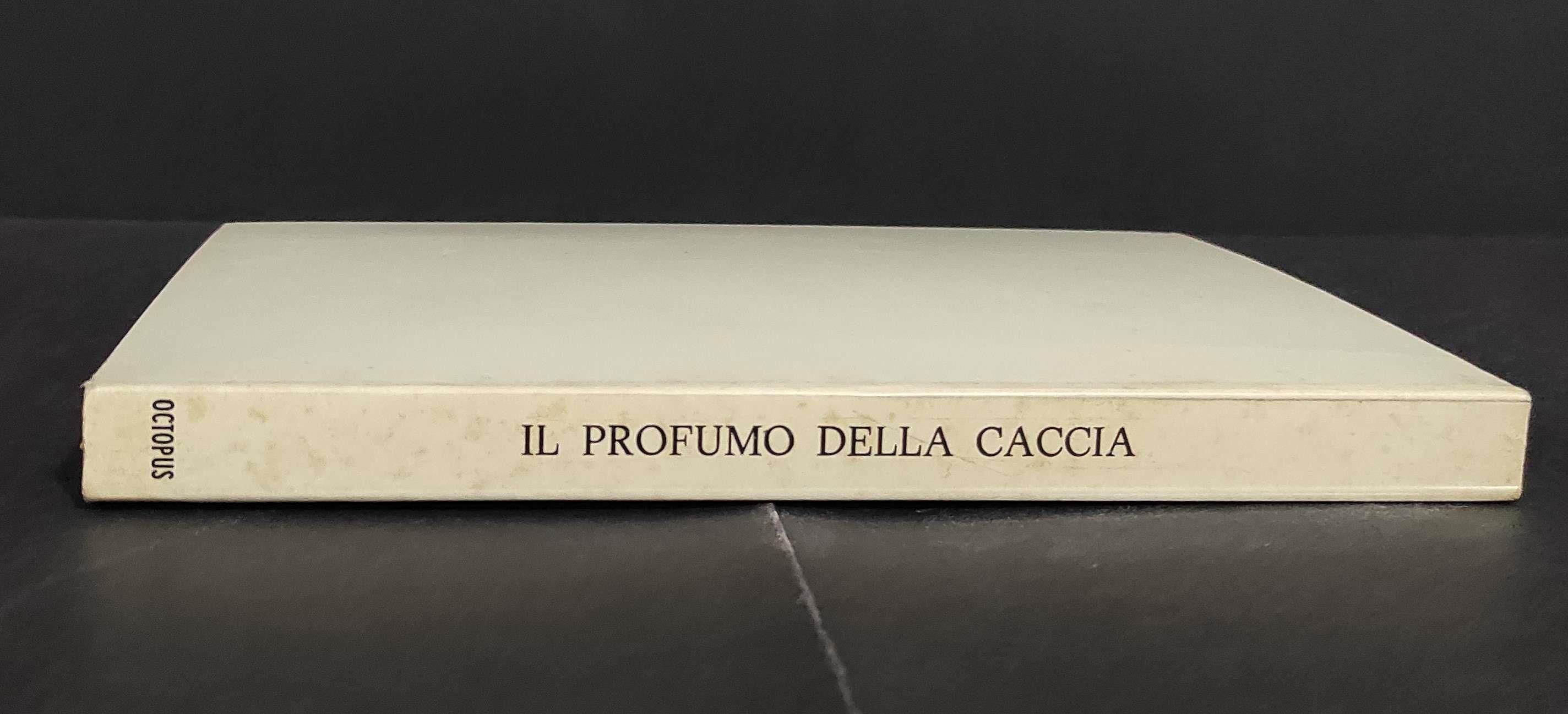 Il Profumo della Caccia - A. P. de Leon - Ed. Octopus - 1971